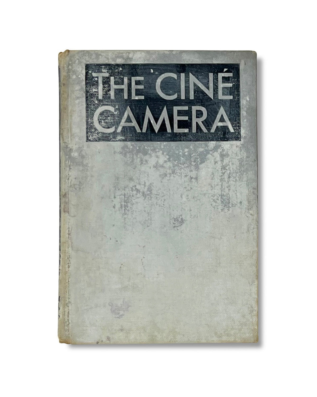 1930 First Edition 'The Ciné Camera' by Herbert C. McKay