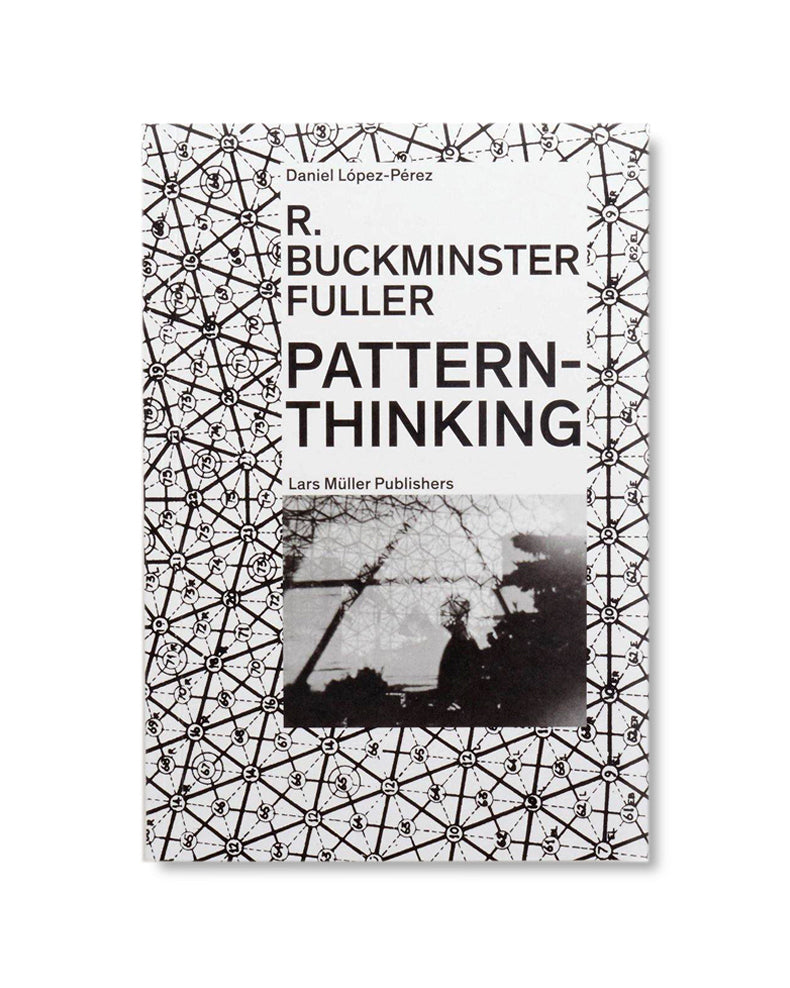 R. Buckminster Fuller Pattern-Thinking - Kiki Wonder