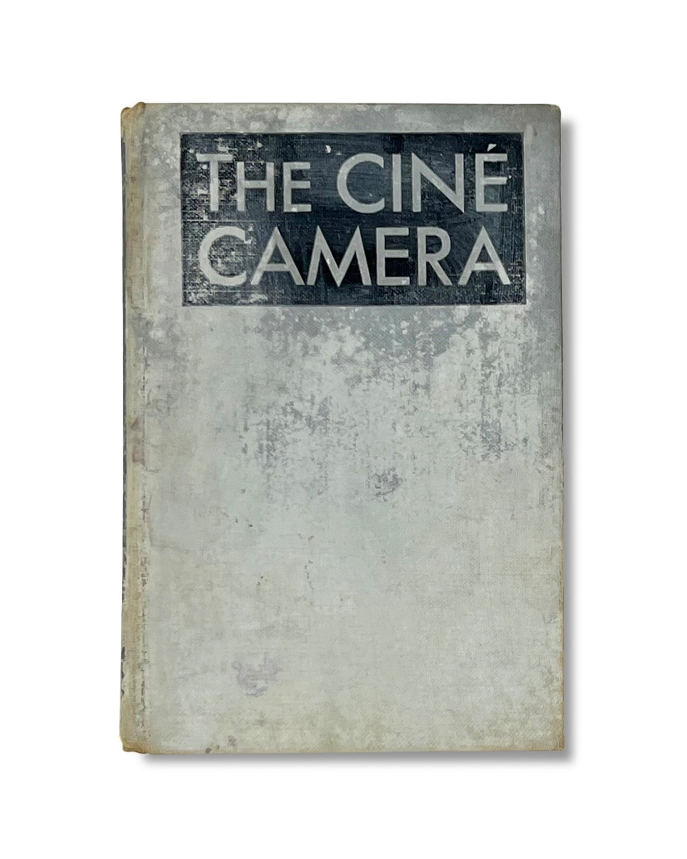 1930 First Edition 'The Ciné Camera' by Herbert C. McKay