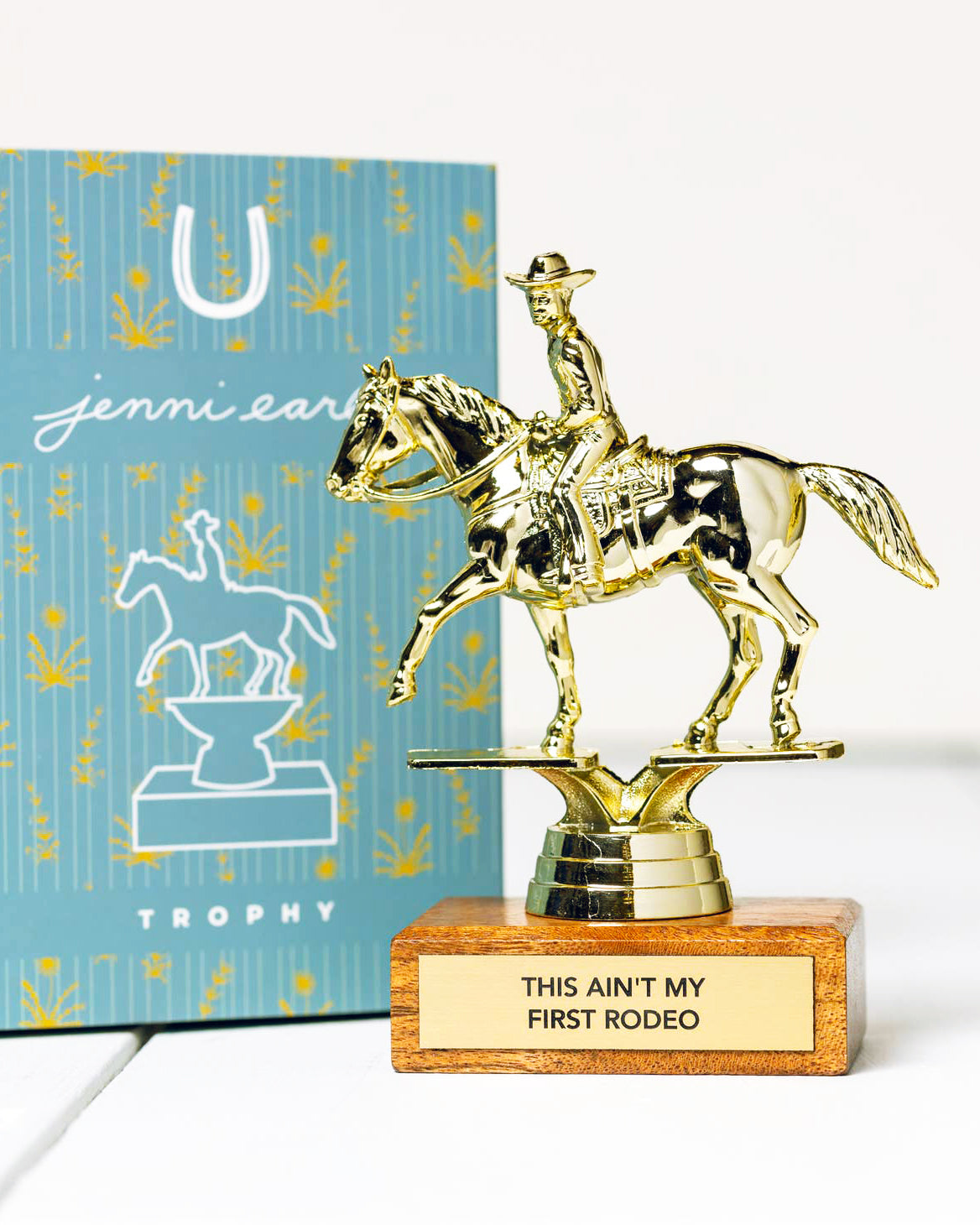 This Ain't My First Rodeo Trophy