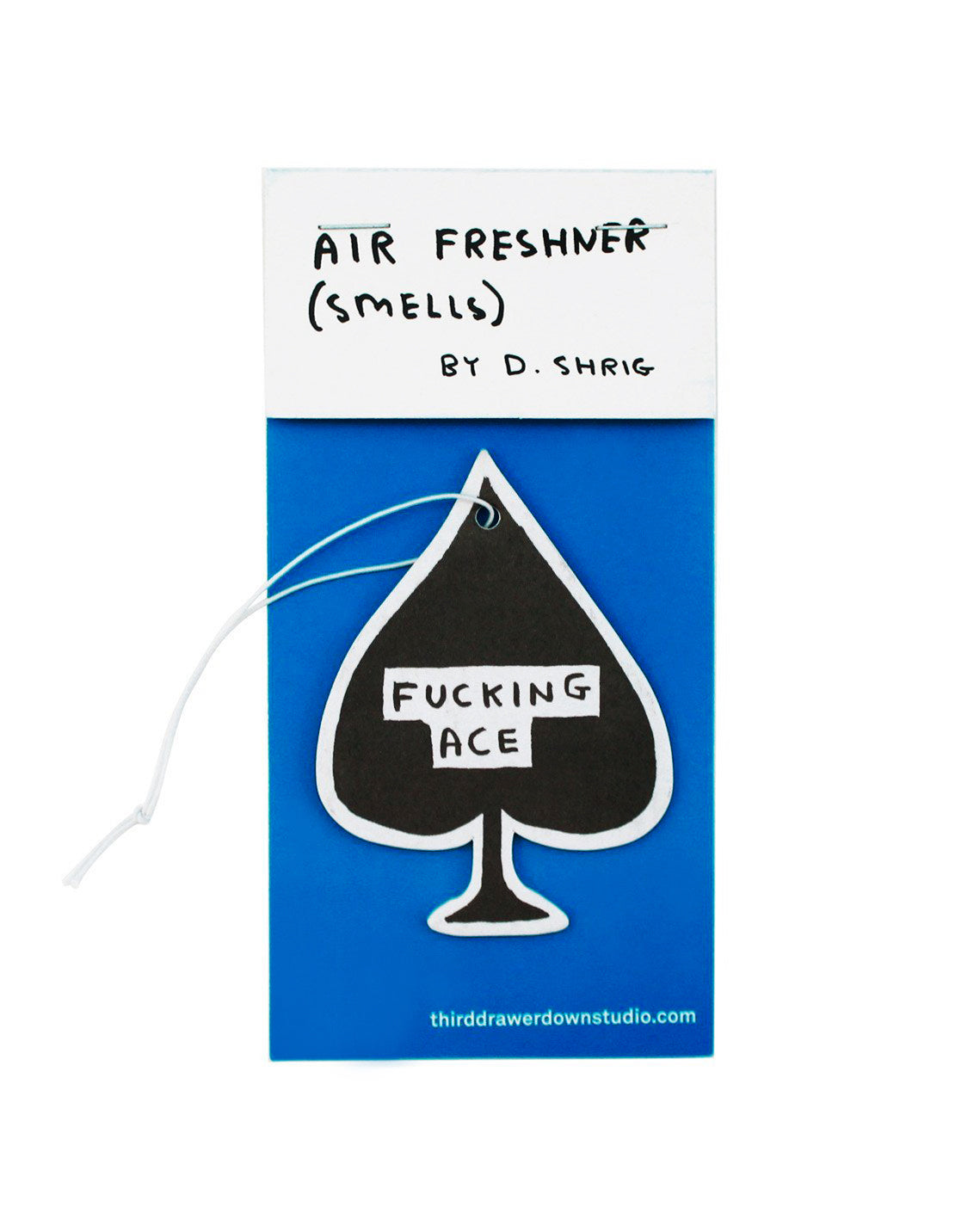 David Shrigley F*cking Ace Air Freshener