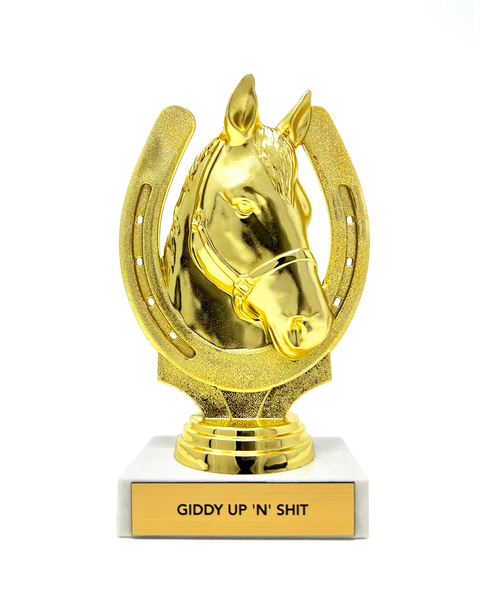 Giddyup 'N' Shit Trophy